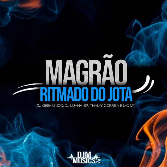Magrão Ritmado do Jota