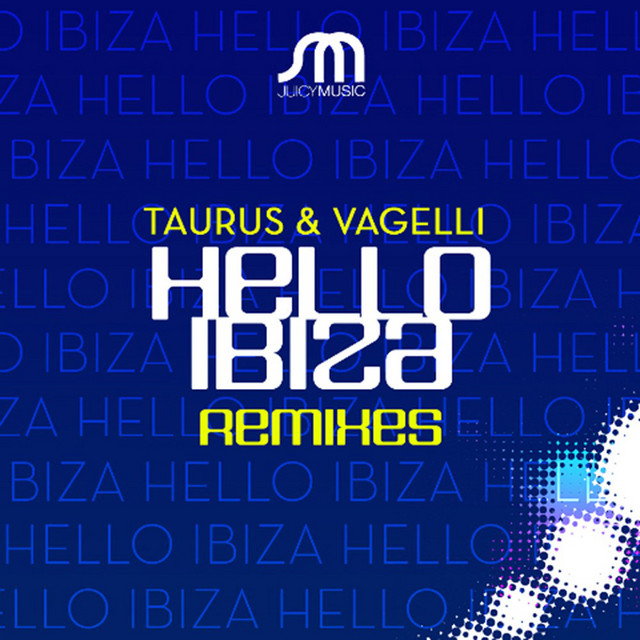 Hello Ibiza Remixes cover art