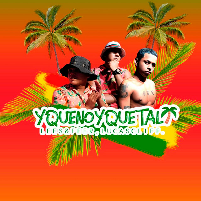 Y Que No Y Que Tal Single By Lees Y Feer Spotify