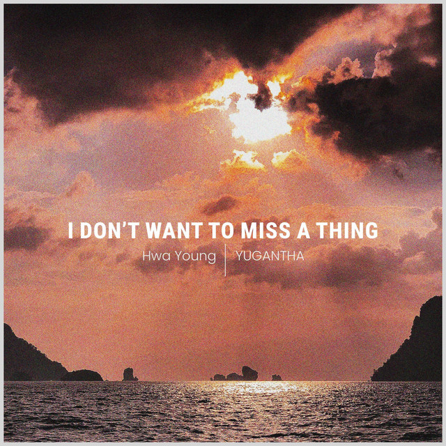 I Don't Want to Miss a Thing - Acoustic