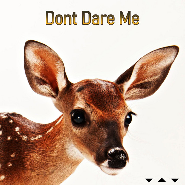 Dont Dare Me