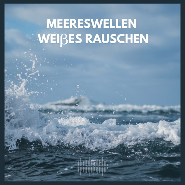 Meereswellen Weißes Rauschen