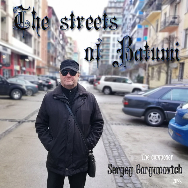 Обкладинка: The Streets of Batumi — Sergey Goryunovich