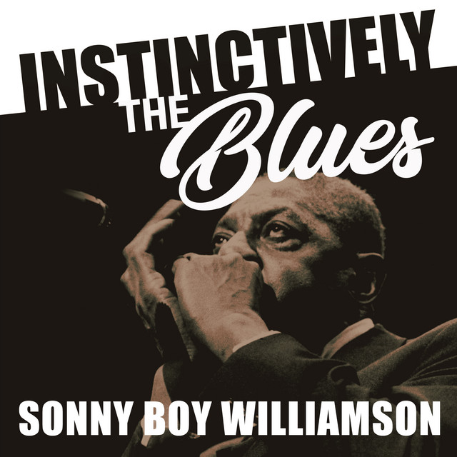 Instinctively the Blues - Sonny Boy Williamson cover art