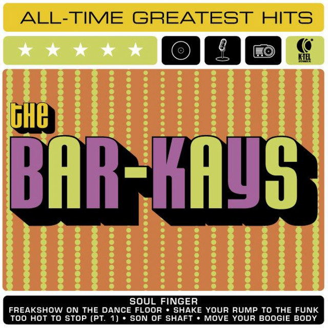 The Bar-Kays: All-Time Greatest Hits - Compilation by The Bar-Kays