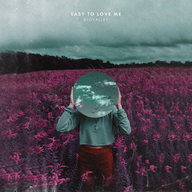Easy To Love Me - song and lyrics by Digvalley | Spotify
