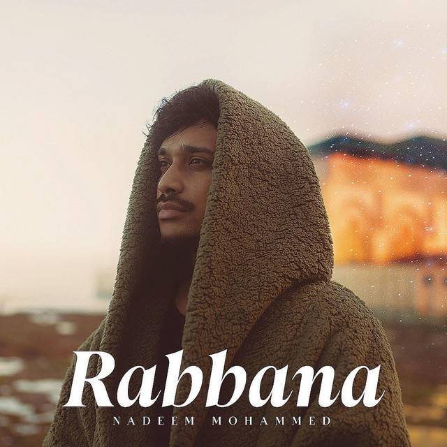 Rabbana - Single by Nadeem Mohammed | Spotify