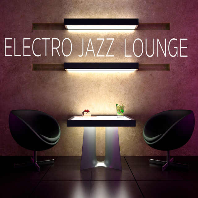 Electro Jazz Lounge