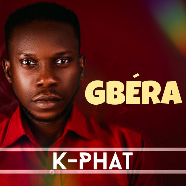 Gbéra - Single by K-PHAT | Spotify