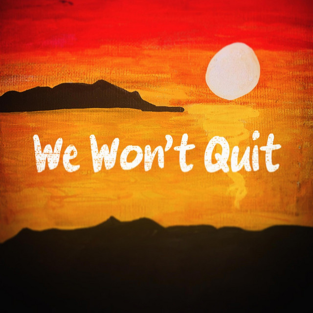 We Won't Quit - song and lyrics by Q'Mari, JRED | Spotify