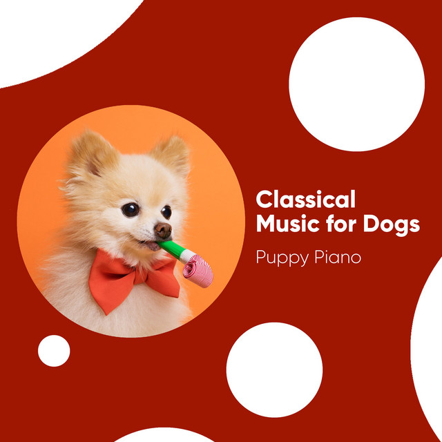 Classical Music for Dogs: Puppy Piano cover art