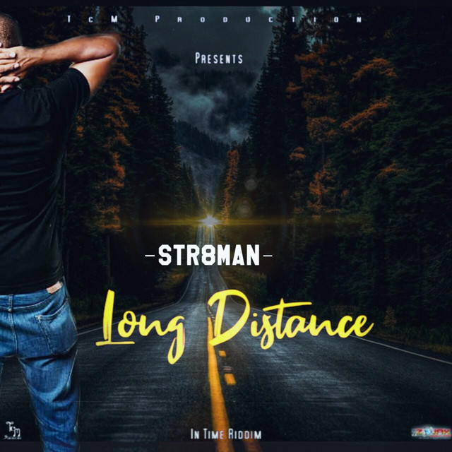 Long Distance - song and lyrics by Str8man | Spotify