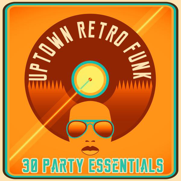 Uptown Retro Funk - 30 Party Essentials cover