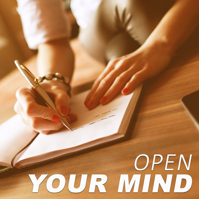 Open Your Mind – Soft Music to Learn, Relax Yourself, Meditation Zen, Well Being cover art