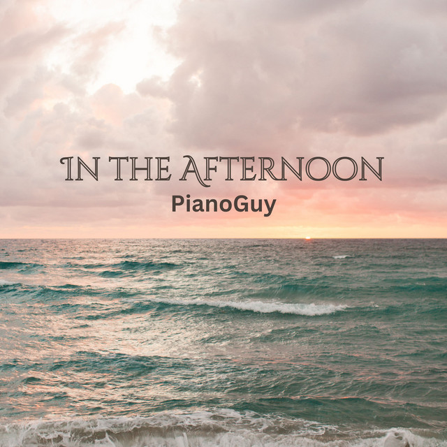 Обкладинка: In the Afternoon — PianoGuy