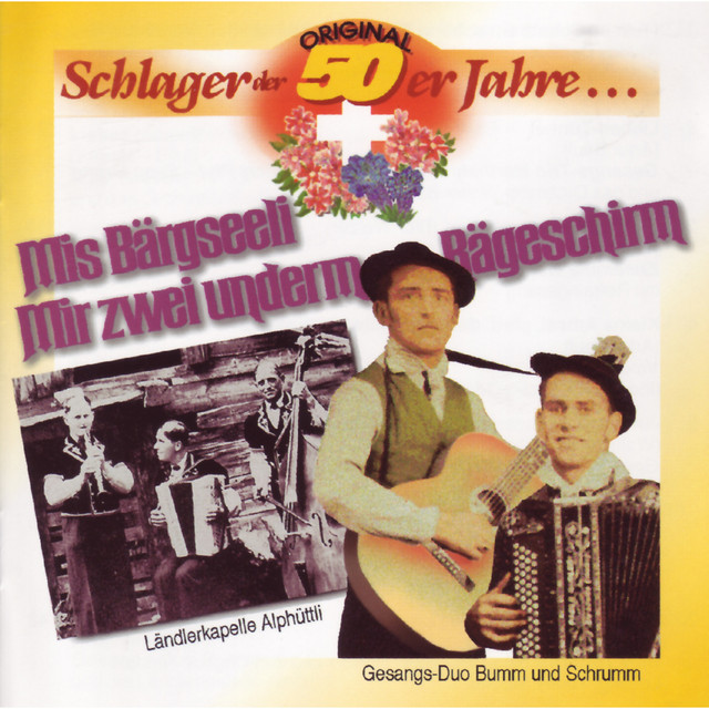 Original Schlager Der 50er Jahre... (Mis Bärgseeli. Mir Zwei Underm Rägeschirm.) cover