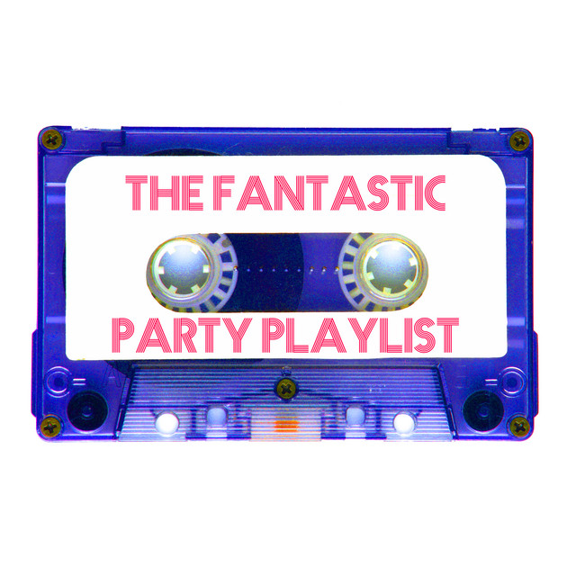 The Fantastic Party Playlist cover
