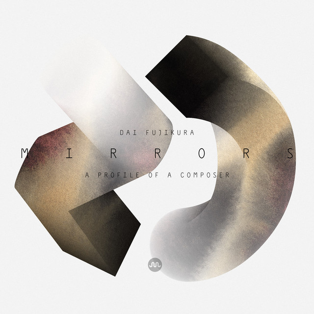 Dai Fujikura: Mirrors cover art
