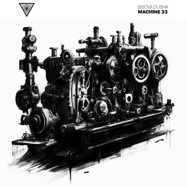 Обкладинка: Machine 33 — BISOVA DUSHA