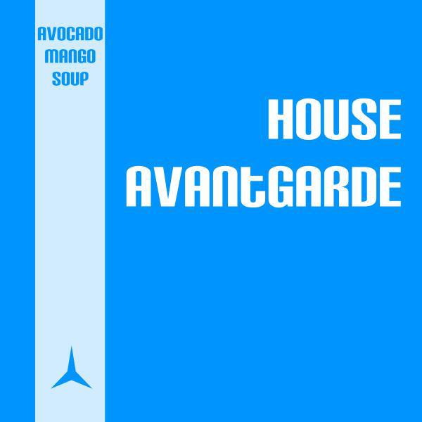 House Avantgarde cover art