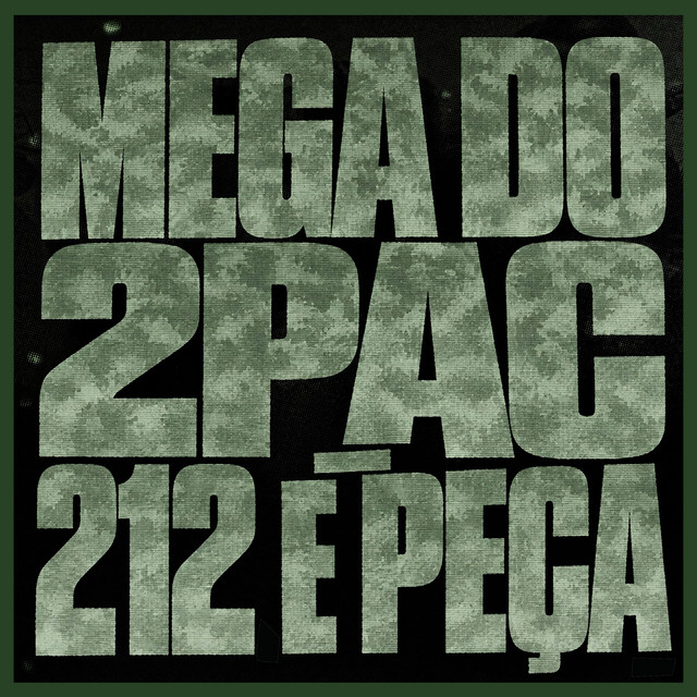 MEGA DO 2PAC - 212 E PEÇA