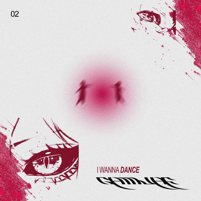 Обкладинка: I WANNA DANCE — Gamvae