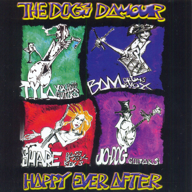 Happy Ever After - Album by The Dogs D'Amour | Spotify