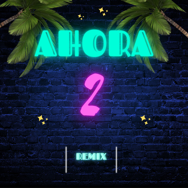 Ahora 2 (Remix) cover art