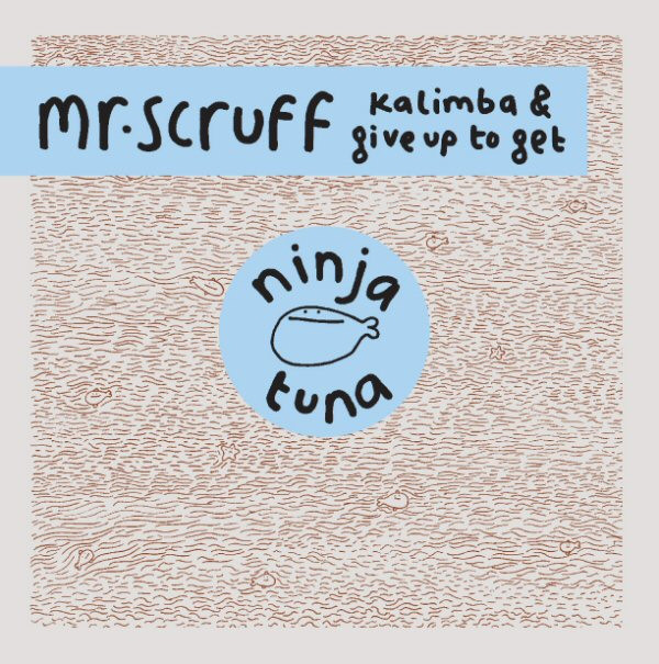 Ninja Tuna 02 - Single by Mr. Scruff | Spotify