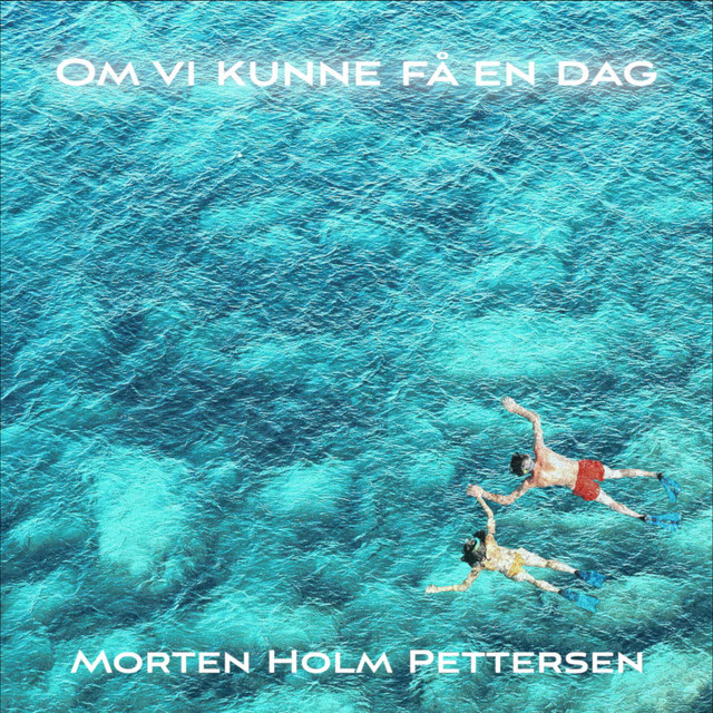 Om vi kunne få en dag - Single par Morten Holm Pettersen | Spotify