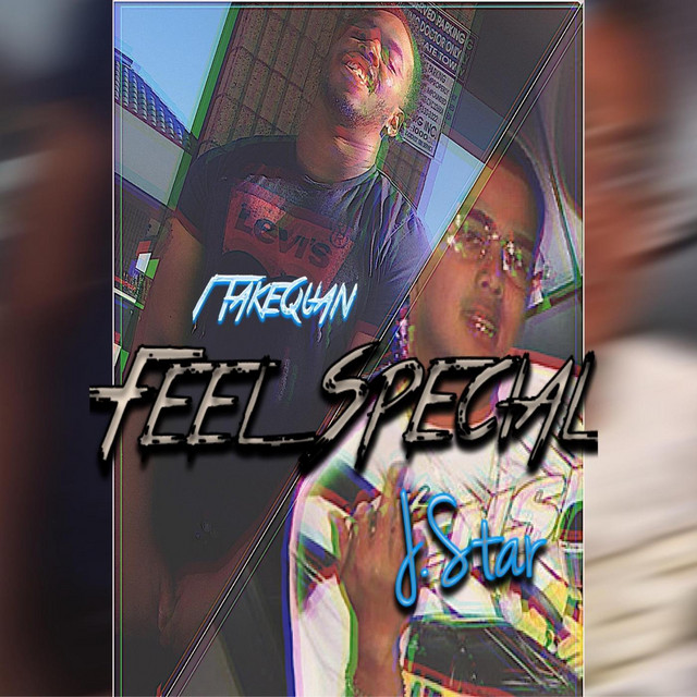 Feel Special - Single by 1TakeQuan | Spotify