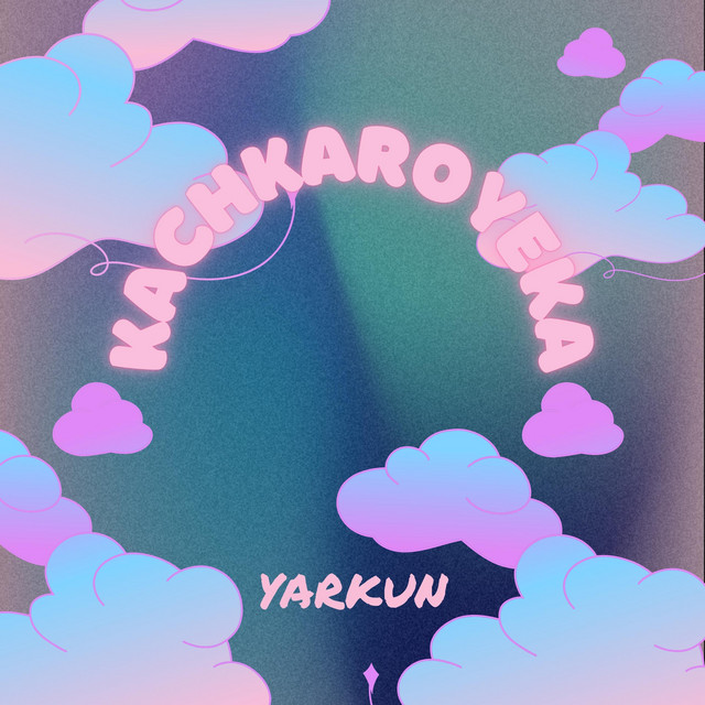 Обкладинка: Kachkaroyeka — YARKUN