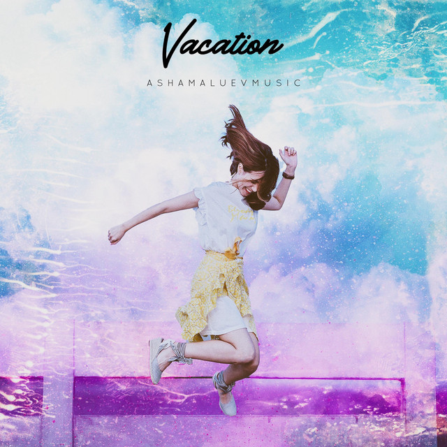 Обкладинка: Vacation — AShamaluevMusic