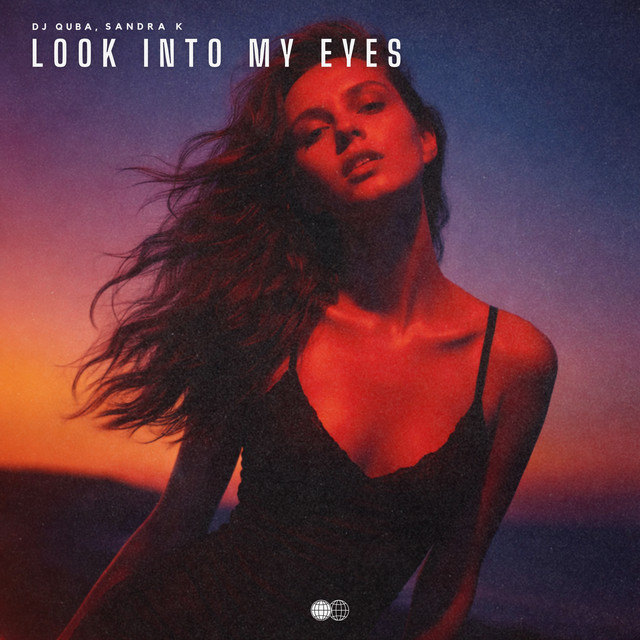 Cover art: Look Into My Eyes — Dj Quba