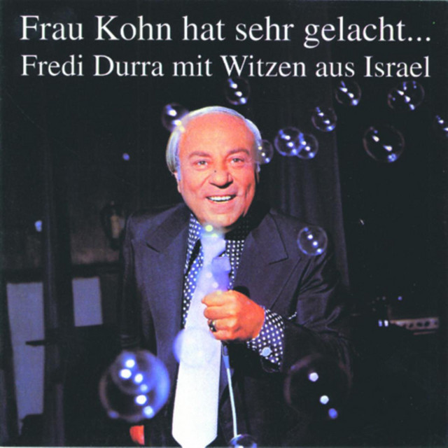 Frau Kohn hat sehr gelacht - Fredi Durra mit Witzen aus Israel