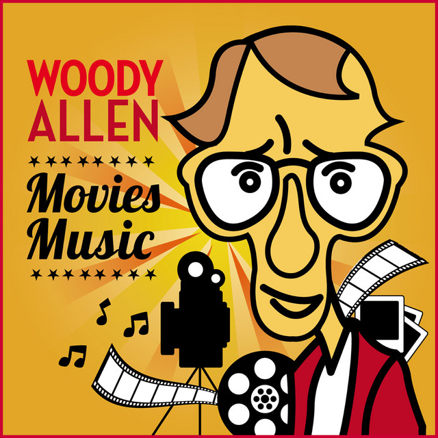 Woody Allen. Movies Music - Compilation by Various Artists | Spotify
