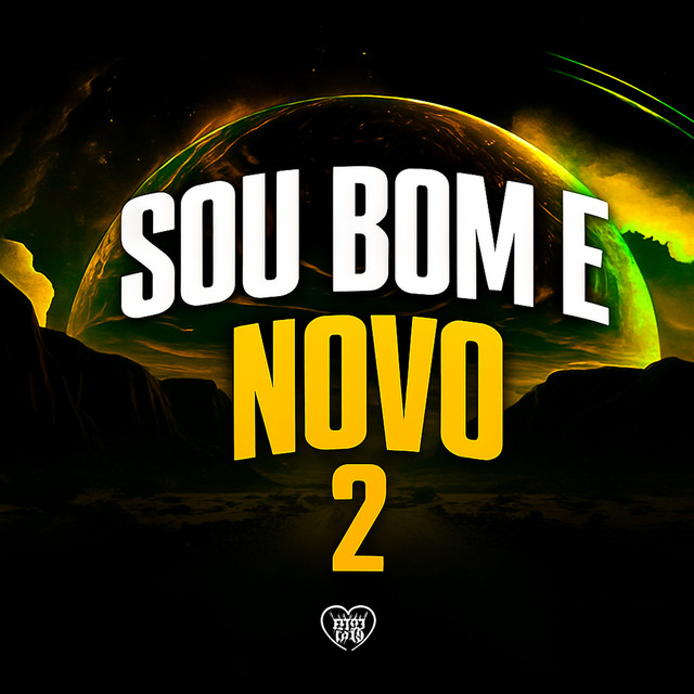 Sou Bom e Novo 2