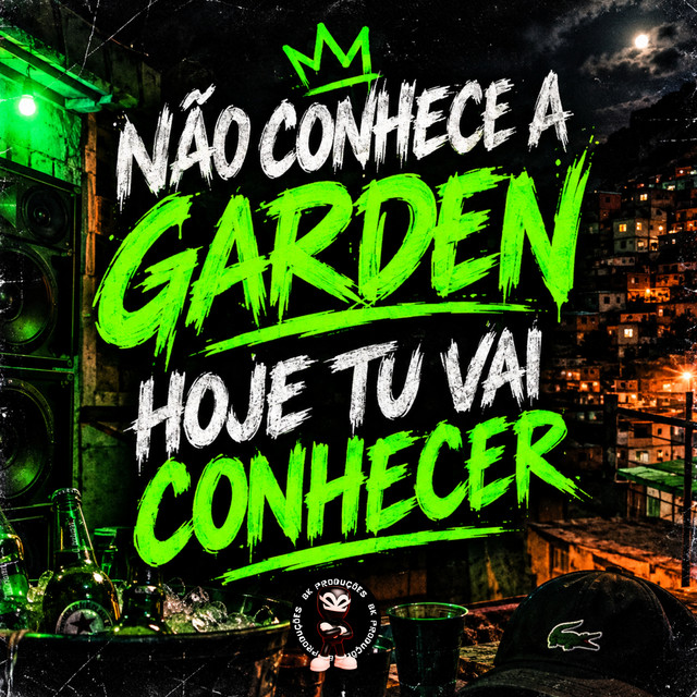 NÃO CONHECE A GARDEN, HOJE TU VAI CONHECER