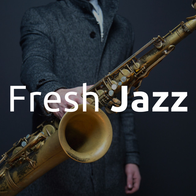 Fresh Jazz- Classy and Elegant Smooth Jazz tune with a Laid Back and Positive Sound cover art