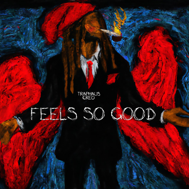 Feels so Good