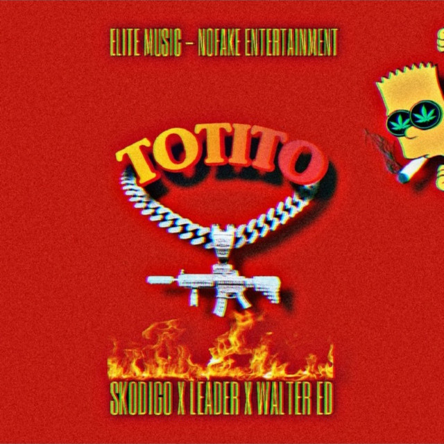 Totito - song and lyrics by Skodigo, Leader, Walter El Diamante | Spotify