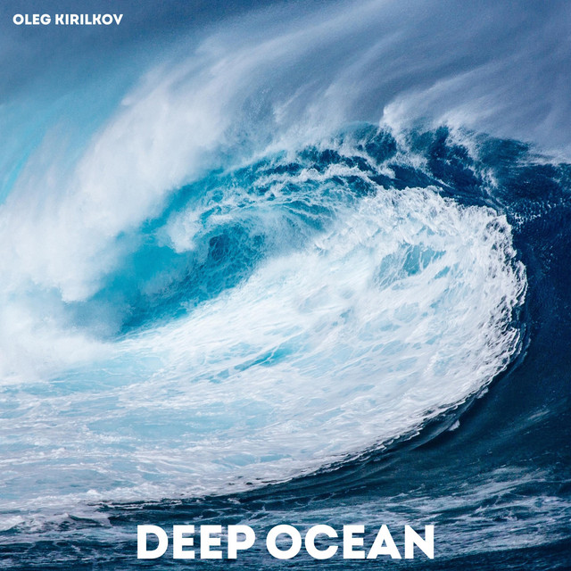 Cover art: Deep Ocean — Oleg Kirilkov