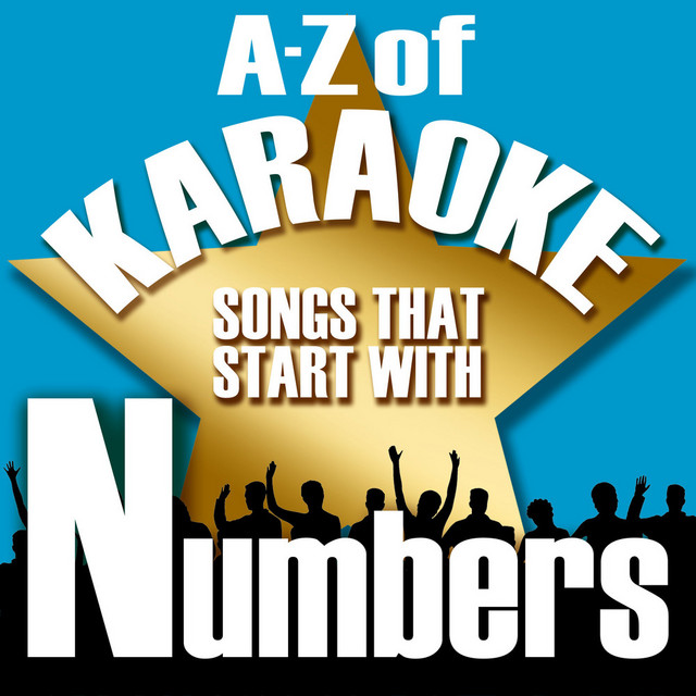 A-Z of Karaoke - Songs That Start with Numbers (Instrumental