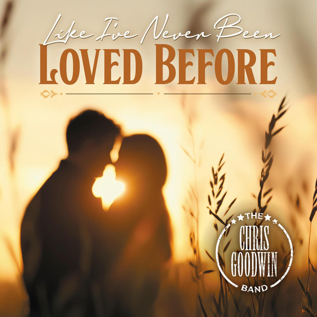 Like I've Never Been Loved Before cover