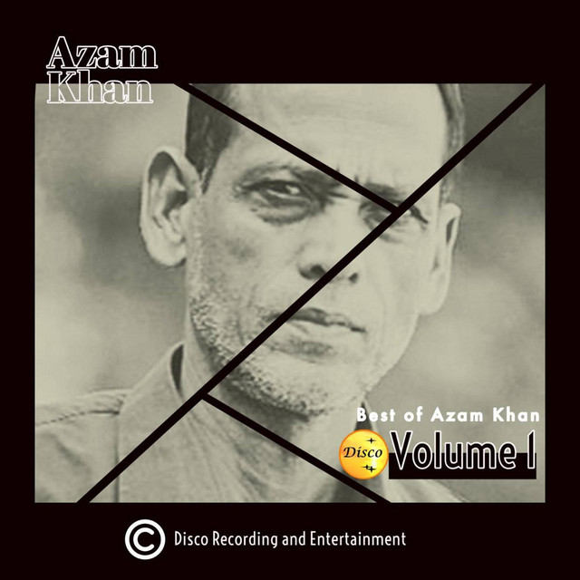 Best of Azam Khan Volume 1 - Compilation by Azam Khan | Spotify