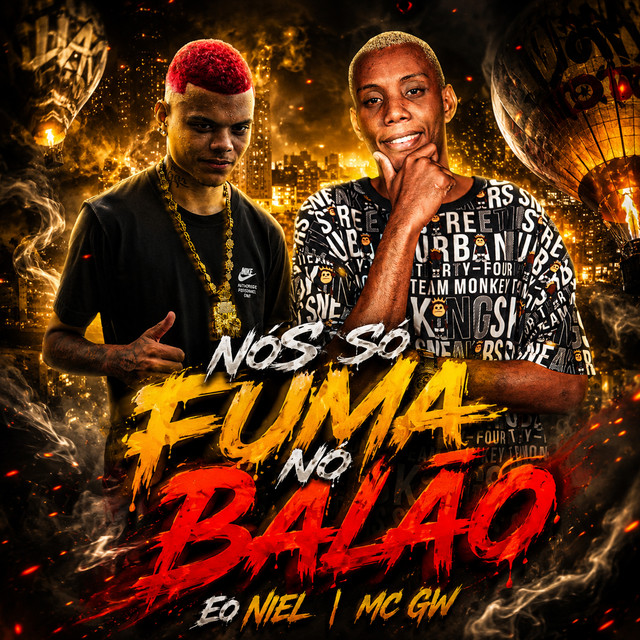 Nós So Fuma no Balão