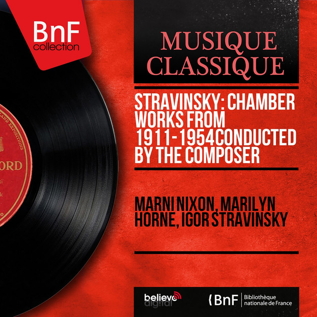 Stravinsky: Chamber Works from 1911-1954 Conducted by the Composer (Mono Version) cover art