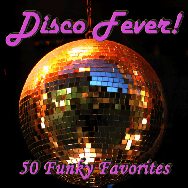 Disco Fever! 50 Funky Favorites cover art