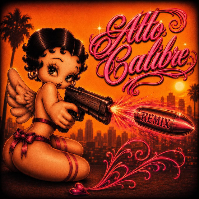 ALTO CALIBRE - REMIX