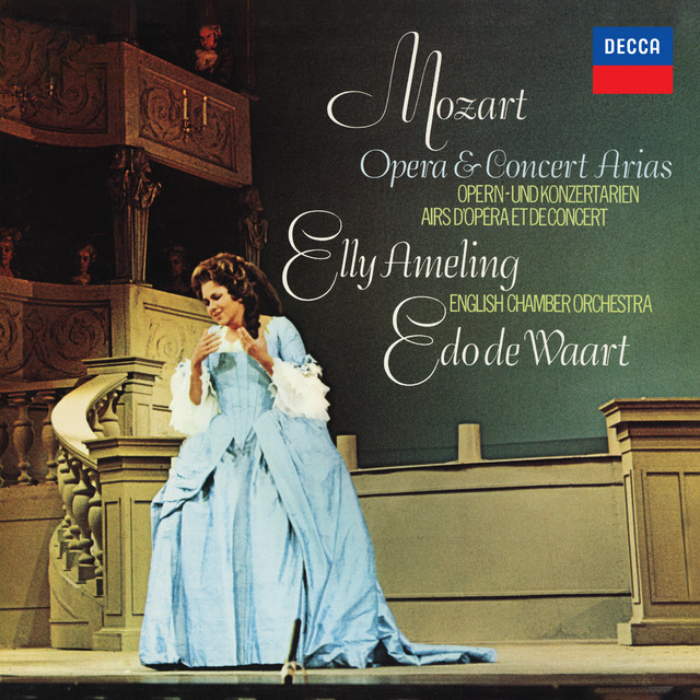 Mozart: Opera & Concert Arias (Elly Ameling – The Philips Recitals, Vol. 5)